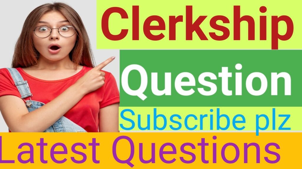 Clerkship gk mcq Questions 99% কমন 2024.