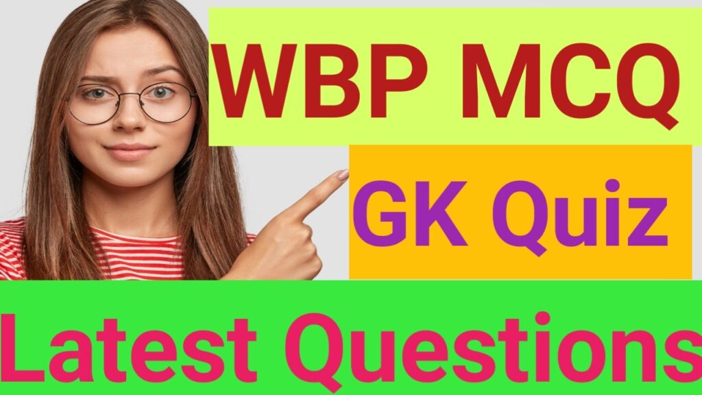 new wbp mcq questions 2024.