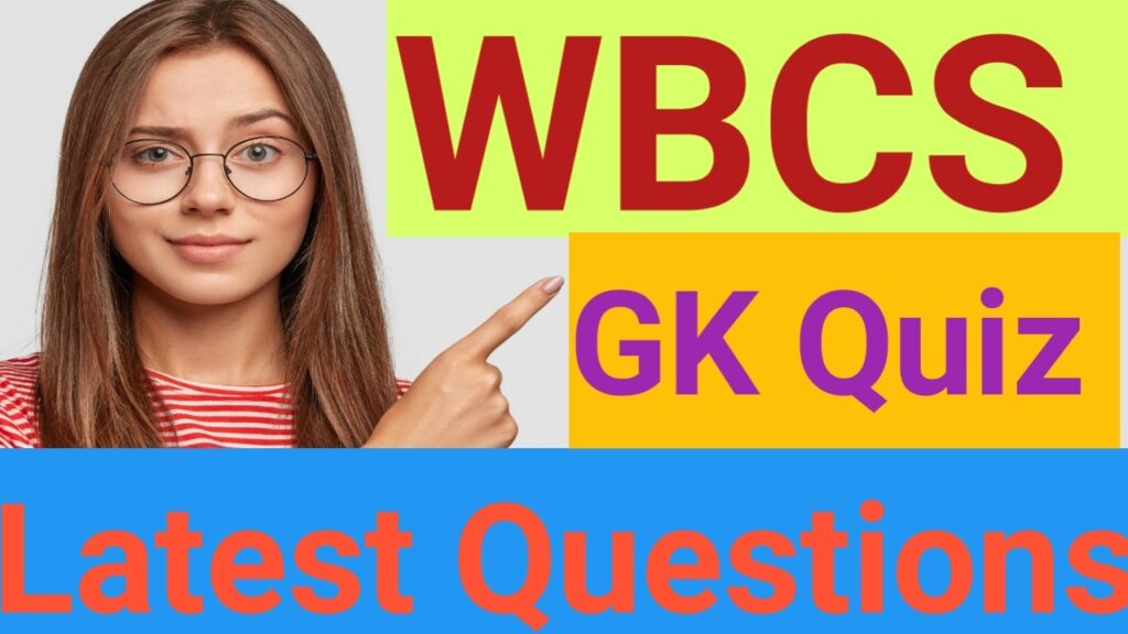 Latest wbcs gk questions in Bengali 2024